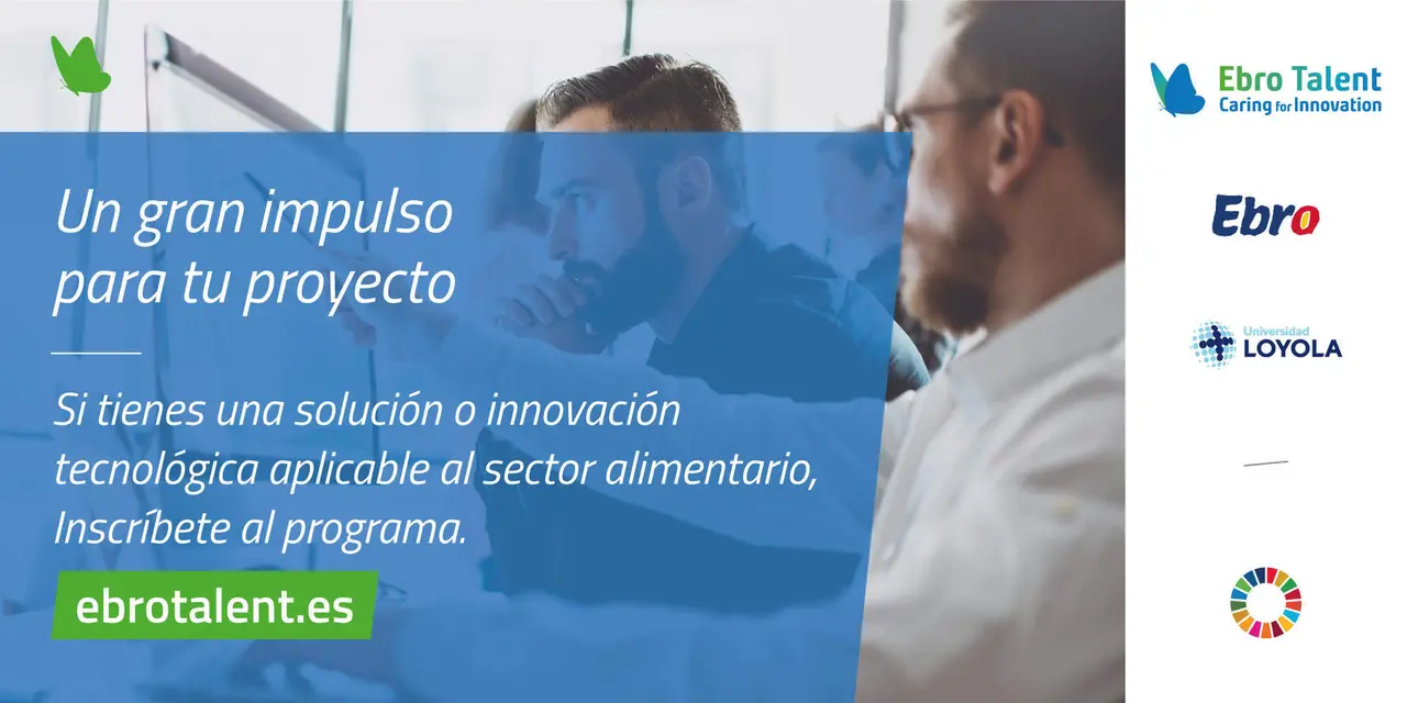  Ebro Foods y Universidad Loyola ponen en marcha la tercera edici&oacute;n de Ebro Talent 