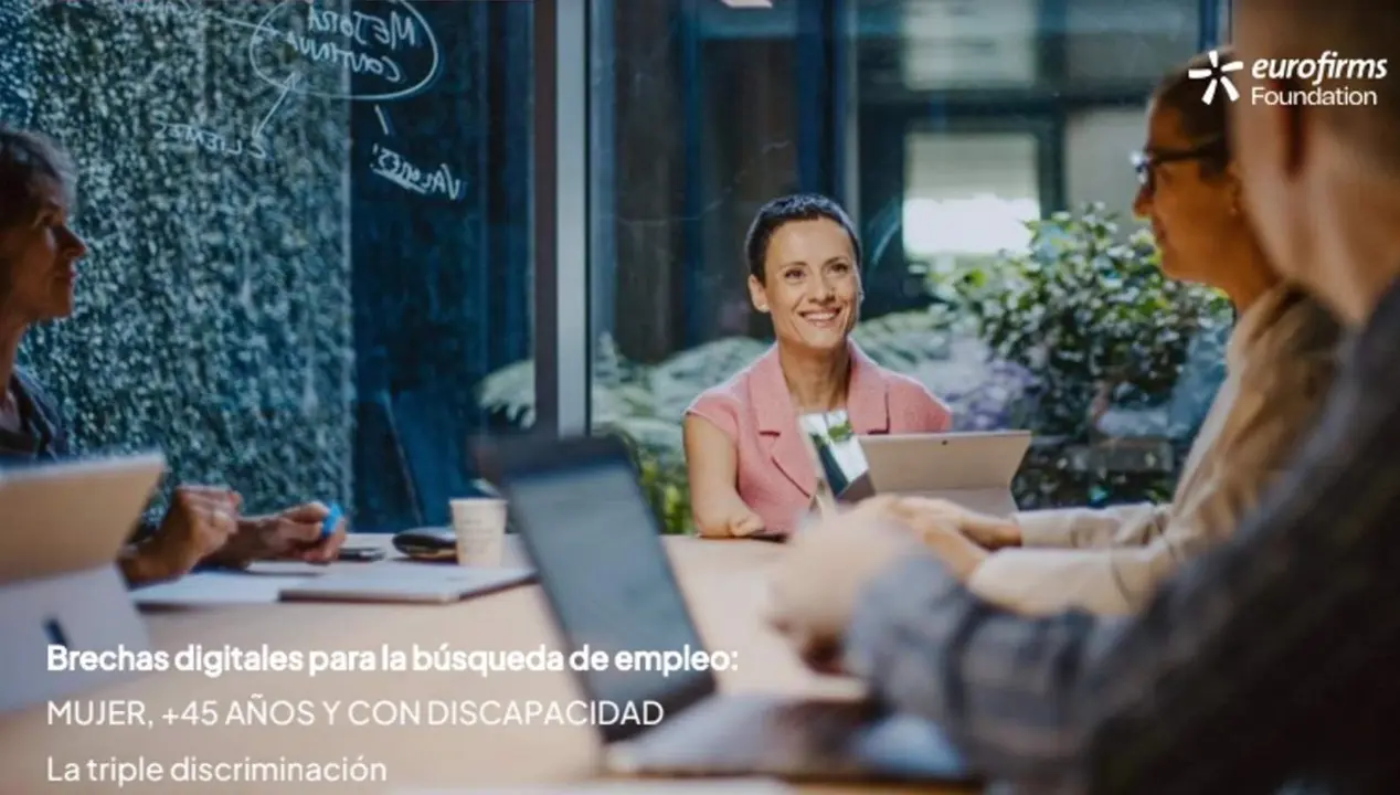  La fundaci&oacute;n Eurofirms analiza las barreras digitales a las que se enfrentan las mujeres mayores de 45 a&ntilde;os con discapacidad en su estudio 'Brecha digital para buscar empleo: la triple discriminaci&oacute;n'. - FUNDACI&Oacute;N EUROFIRMS 