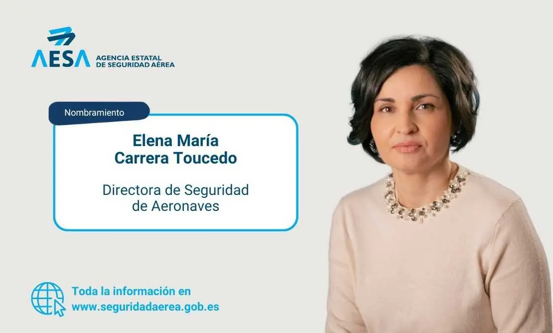 AESA nombra a Elena Mar&iacute;a Carrera como nueva directora de Seguridad de Aeronaves.