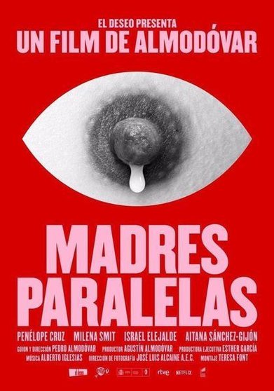  La productora El Deseo difunde el primer cartel de la nueva película de Pedro Almodóvar, 'Madres paralelas' - EL DESEO 