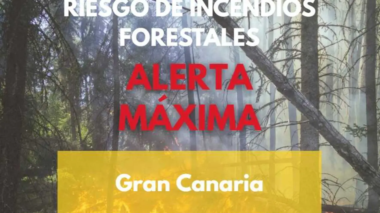Alerta m&aacute;xima por incendios forestales en Gran Canaria